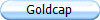 Goldcap